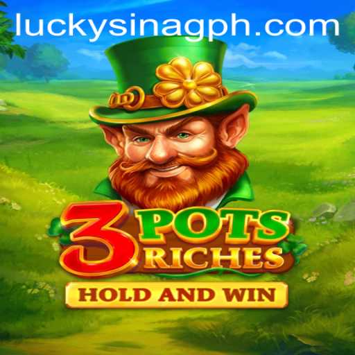 Exploring the Thrills of 3potsRiches: A New Gaming Sensation on SINAGPH.com